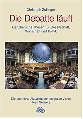 Die Debatte läuft. Ganzheitliche Thesen für Gesellschaft, Wirtschaft und Politik.